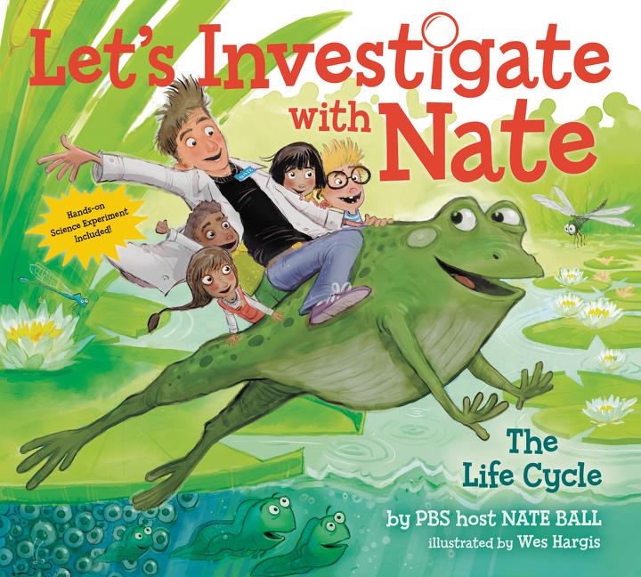 The Life Cycle (Let's Investigate with Nate #4)