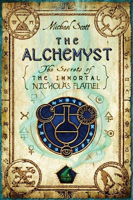 The Alchemyst (Secrets of the Immortal Nicholas Flamel #1)