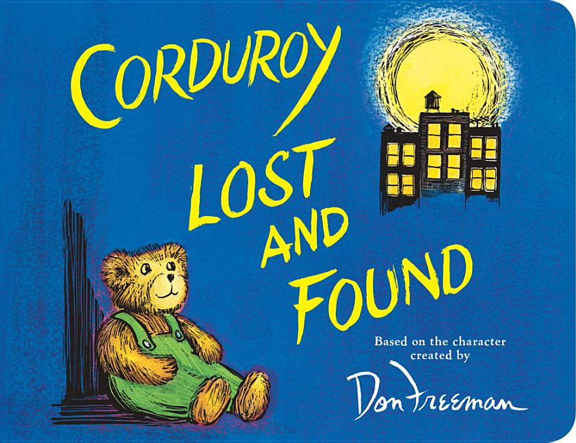 Corduroy Lost and Found (Corduroy)