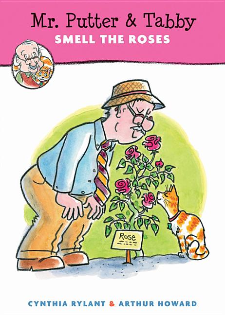 Mr. Putter & Tabby Smell the Roses (Mr. Putter & Tabby)