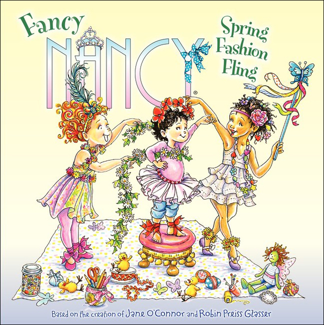 Fancy Nancy: Spring Fashion Fling (Fancy Nancy)