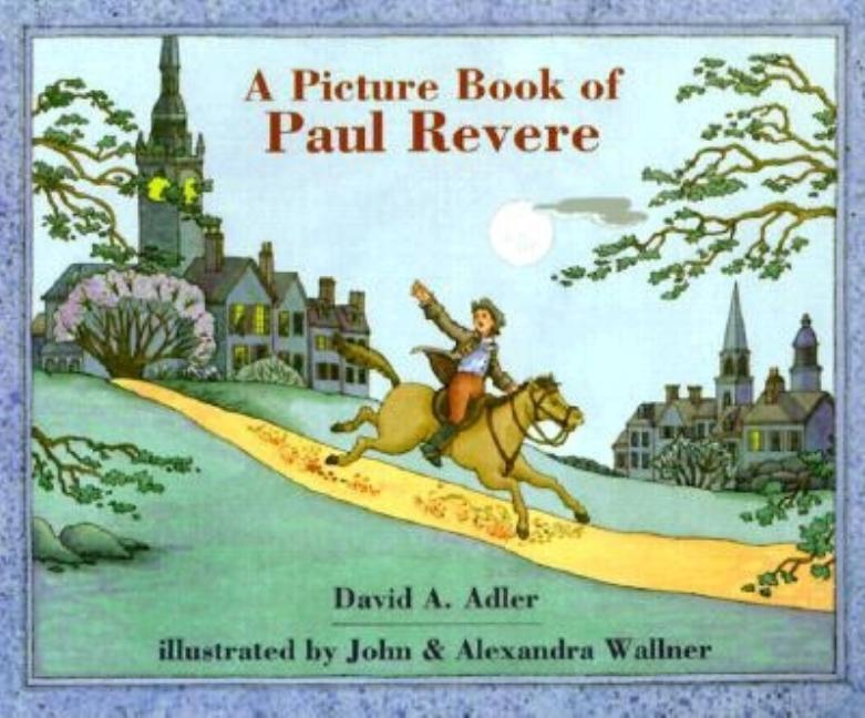 A Picture Book of Paul Revere (Picture Book Biography)