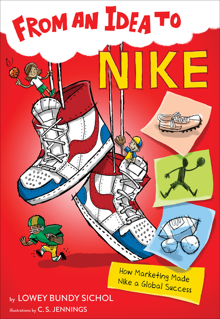 From an Idea to Nike (From an Idea to)