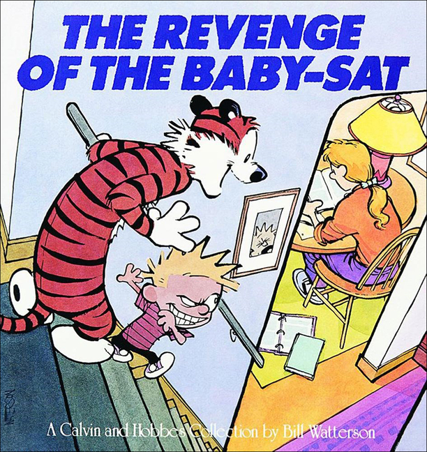 The Revenge of the Baby-SAT (Calvin and Hobbes #8)