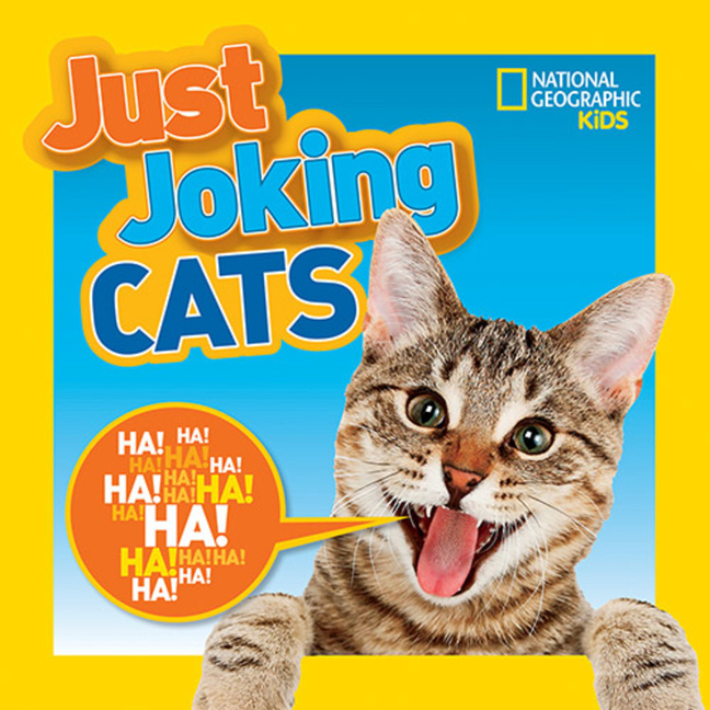 Just Joking Cats (National Geographic Kids: Just Joking)