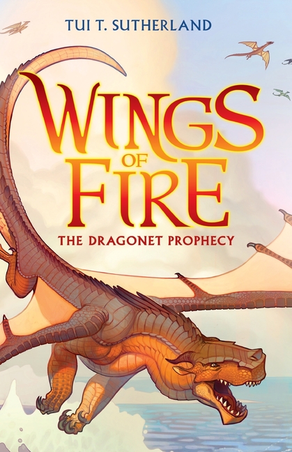 The Dragonet Prophecy (Wings of Fire #1)