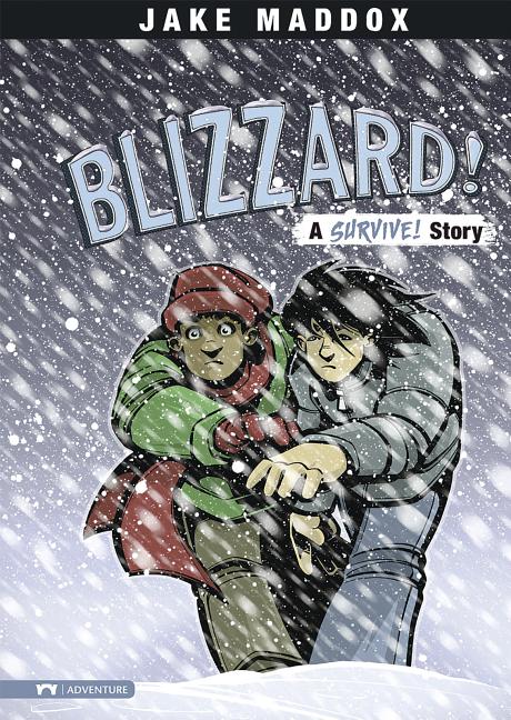 Blizzard!: A Survive! Story (Jake Maddox Sports Stories)