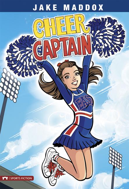 Cheer Captain (Jake Maddox Girl Sports Stories)