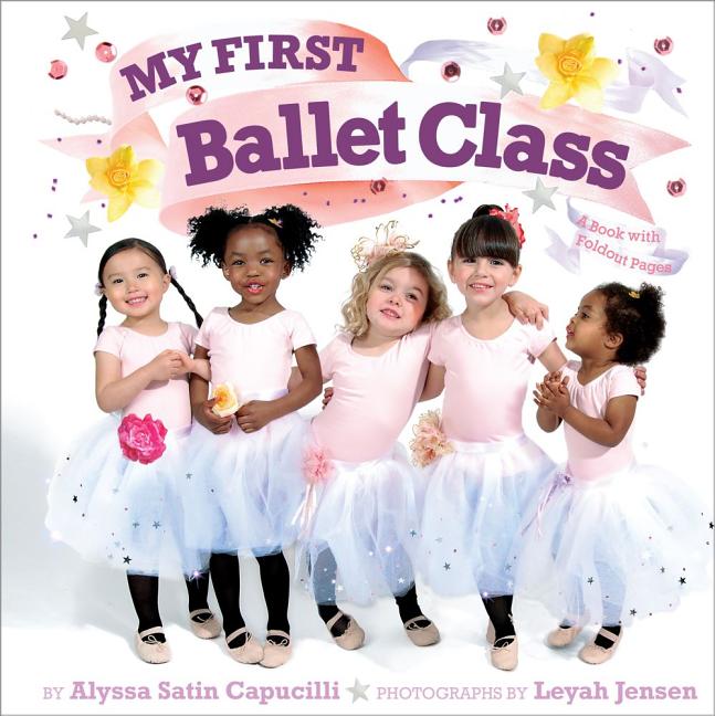 My First Ballet Class (My First)