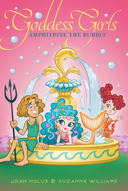 Amphitrite the Bubbly (Goddess Girls #17)
