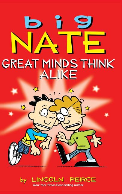 Big Nate Great Minds Think Alike Big Nate Comic Strips 10 
