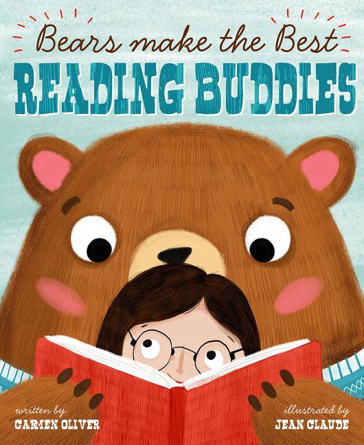 Bears Make the Best Reading Buddies (Bears Make the Best...)
