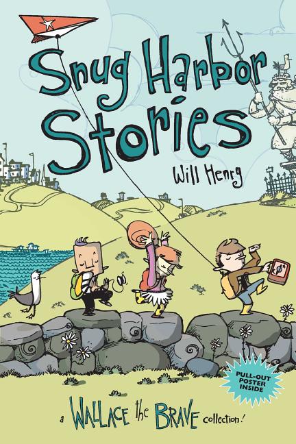Snug Harbor Stories (Wallace the Brave #2)
