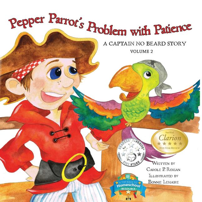 Pepper Parrot's Problem with Patience (Captain No Beard #2)